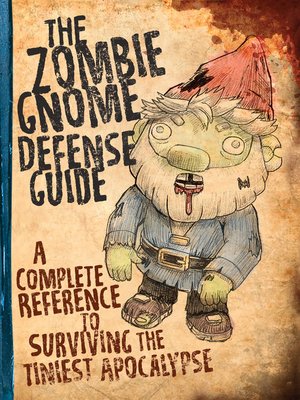 cover image of The Zombie Gnome Defense Guide